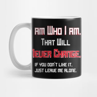 I am Who I am! Mug